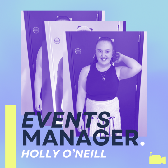 Holly O’Neill - Events Manager