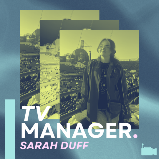 Sarah Duff - TV Manager